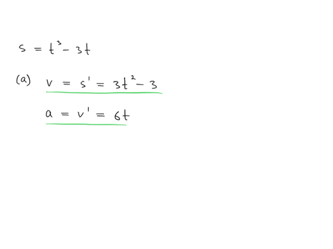 the-equation-of-motion-of-particle-is-s-t3-3t-where-is-in-meters-and-is-in-seconds_-assume-2-0-a-find-the-velocity-and-acceleration-as-functions-of-t-vt-at-find-the-acceleration-after-ms2-fi-04536