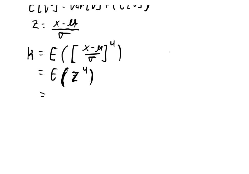 SOLVED Using the identity E(v^2)=Var(v)+(E(V))^2 and z=(xmu)/sigma