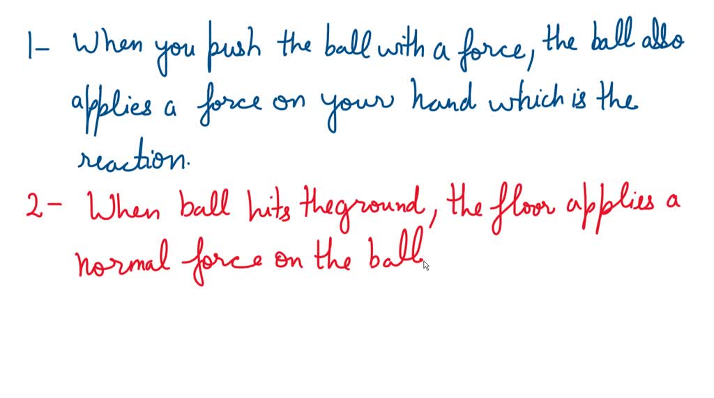 SOLVED How is the pair of actionreaction forces shown in dribbling