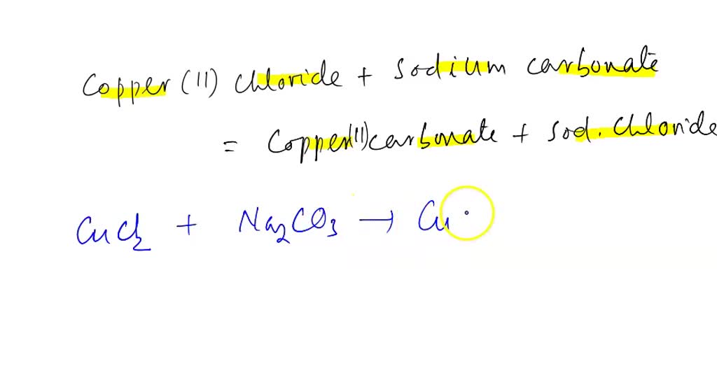 SOLVED Limiting Reagent and Percent Yield When copper (II) chloride
