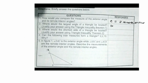 dlrections-briefly-answer-he-questions-below-questions-how-would-you-compare-he-measure-of-the-exterior-angle-and-its-remote-interior-angles-where-would-the-largest-angle-of-triangle-be-loca-14204