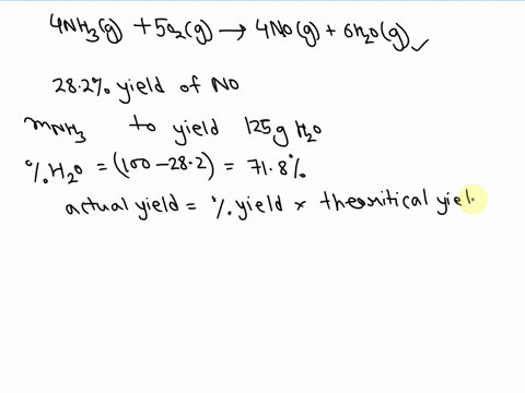 under-certain-conditions-the-reaction-below-will-proceed-at-282-yield-of-no-how-many-grams-of-nh3-must-be-reacted-with-excess-oxygen-to-yield-125-g-of-h2o-4-nh3g-5-o2g-4-nog-6-h2og