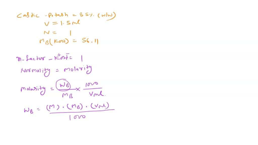SOLVED How many grams of Caustic Potash (85.0 pure) should be taken