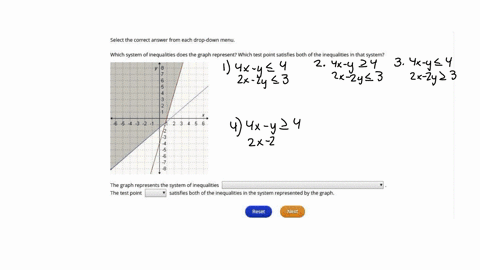 select-the-correct-answer-from-each-drop-down-menu-which-system-of-inequalities-does-the-graph-represent-which-test-point-satisfies-both-of-the-inequalities-in-that-system-the-graph-represen-82339