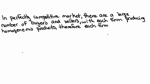 why-do-single-firms-in-perfectly-competitive-markets-face-horizontal-demand-curves-a-with-many-firms-selling-an-identical-product-single-firms-have-no-effect-on-market-price-b-with-many-buye-73009