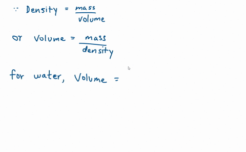 water-has-a-density-of-0997-g-ml-and-milk-has-a-density-of-1026-g-ml-at-20-degrees-celsius-if-you-had-454-kg-of-each-approximately-1lb-what-would-be-the-volume-in-l-of-the-water-and-milk-be-32268