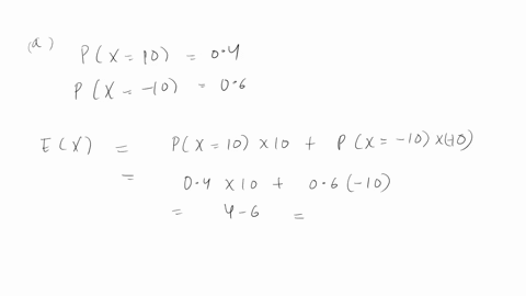 need-explanations-not-just-answers-i-have-access-to-the-answers-i-just-need-help-understanding-them-a-consider-a-gamble-with-a-40-chance-of-winning-10-and-a-60-chance-of-losing-10-what-is-th-48316