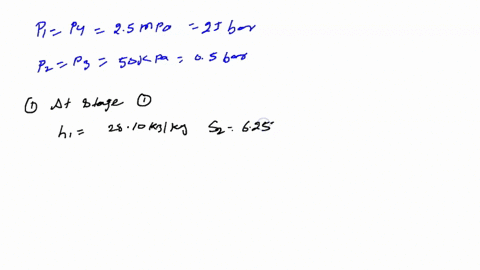 in-a-rankine-cycle-steam-enters-the-turbine-at-25-mpa-enthalpies-entropies-given-and-condenser-of-50-kpa-properties-given-what-is-the-thermal-efficiency-of-the-cycle-at-25-mpa-hg-28031-kjkg-02458