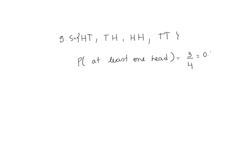a-coin-is-tossed-two-independent-times-each-resulting-in-_-the-sample-spice-and-compute-the-probability-ofat-east-one-head-head-define-10-given-three-events-ab-and-c-with-pa-05-fb-04-and-pau-46705