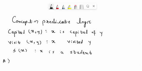 translate-the-following-into-mathematical-expressions_-using-predicate-logic-only-universal-and-eristential-quantifiers-are-allowed-clearly-define-the-predicate-functions-and-the-domain-of-t-31355
