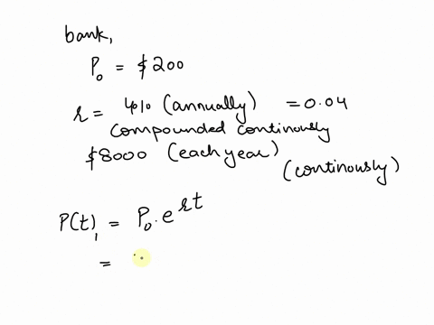 point-you-find-a-bank-that-offers-a-savings-account-with-an-annual-interest-rate-of-4-compounded-continuously-you-start-the-account-with-200-and-you-plan-to-deposit-8000-into-the-account-eac-32571