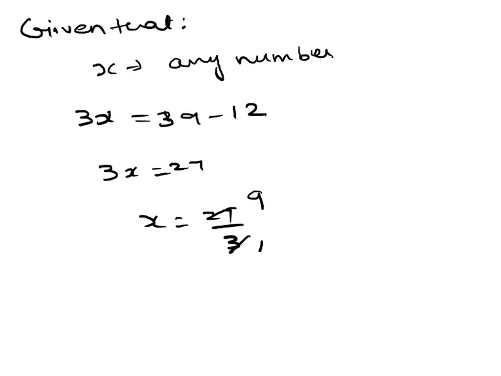 Three times a number is 12 less than 39. What is the number? A) 4 B) 9 ...