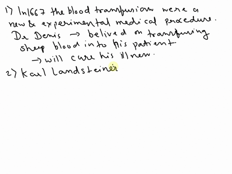how-do-blood-transfusions-work-bill-schuttanswer-the-following-questions-in-complete-sentences-1-dr-denis-transfused-sheep-blood-into-his-patient-antoine-mauroy-this-seems-weird-now-but-why-74466