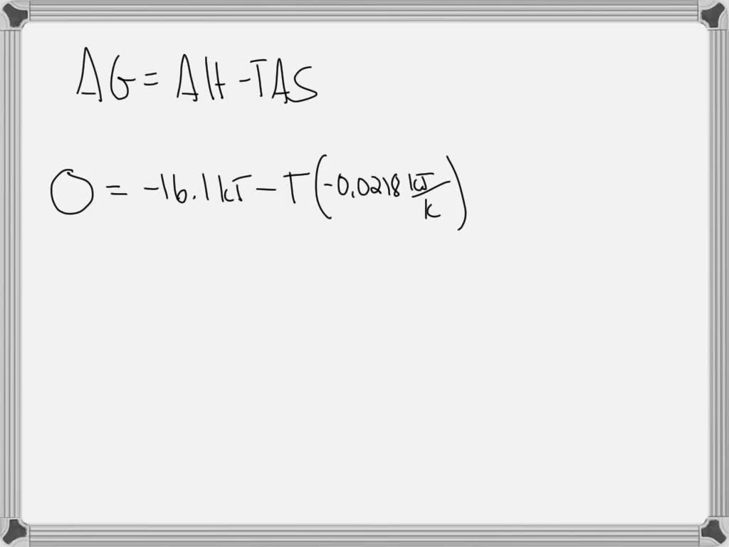 solved-for-a-particular-reaction-16-1-kj-and-21-8-j-k