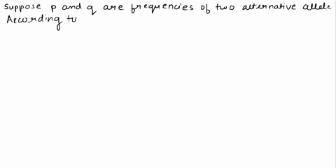 1a-if-the-frequency-of-one-allele-in-a-population-is-06-in-a-population-with-two-alleles-at-a-particular-locus-what-is-the-frequency-of-the-alternate-allele-a-2-b-3-c-4-d-12-e-6-f-73-g-575-1-11977