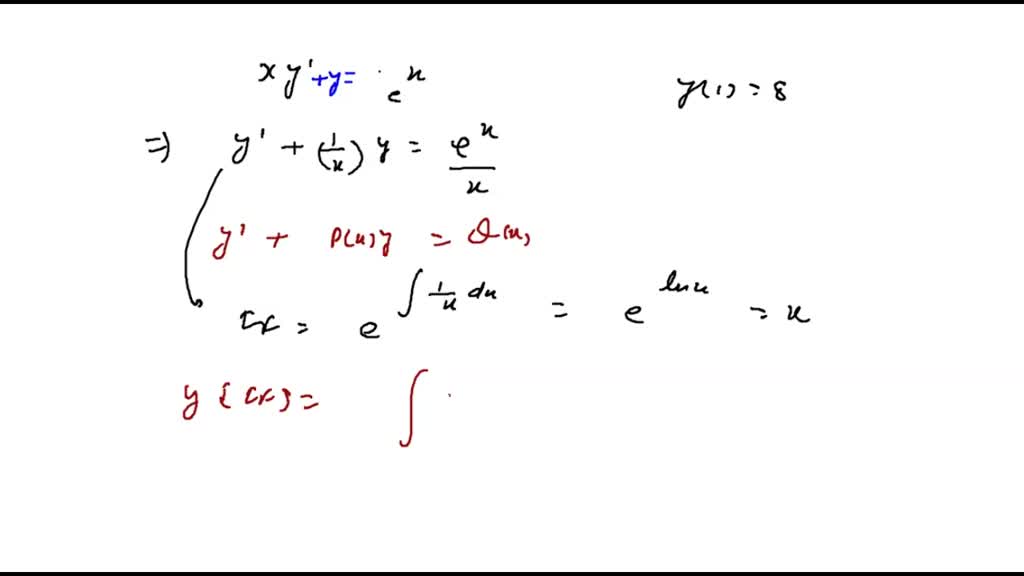 SOLVED Solve The Given Initial value Problem Xy Y Ex Y 1 8 Y solved-solve-the-given-initial-value-problem-xy-y-ex-y-1-8-y