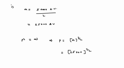 using-keplers-laws-of-planetary-motion-calculate-the-following-first-the-orbital-period-of-a-comet-with-a-perihelion-distance-of-05-au-and-a-aphelion-in-the-oort-cloud-at-a-distance-of-10000-21972