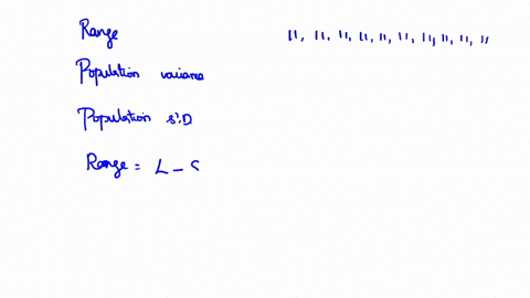 calculate-the-range-population-variance-and-population-standard-deviation-for-the-following-data-set-if-necessary-round-to-one-more-decimal-place-than-the-largest-number-of-decimal-places-gi-96888