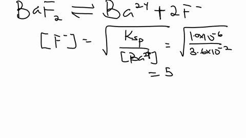 an-aqueous-solution-of-sodium-fluoride-is-slowly-added-to-a-water-sample-that-contains-barium-ion-360x10-2-m-and-calcium-ion-500x10-2-what-is-the-remaining-concentration-of-the-first-ion-to-06549