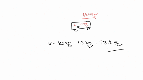 you-are-riding-on-a-train-traveling-80-kmh-if-you-walk-toward-the-back-of-the-train-at-a-speed-of-12-kmh-relative-to-the-train-what-is-your-velocity-relative-to-the-ground-20627