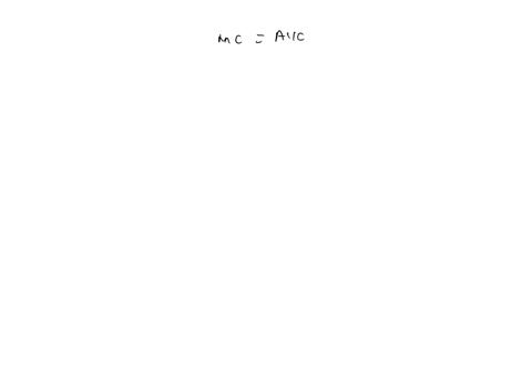 the-marginal-cost-and-the-average-variable-cost-are-the-same-for-each-unit-of-output