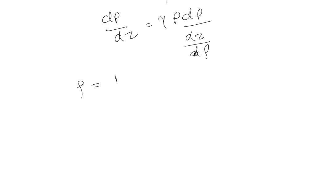 SOLVED Derive the expression for dry adiabatic density lapse rate (dp/dz)adiabatic as the