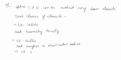 question-16-of-20-qtq-a-for3-points-d124which-of-the-following-geometries-can-be-meshed-using-beam-elements-there-can-be-more-than-one-answer-b-d-a-b-c-d-previous-question-reset-question-813-85687