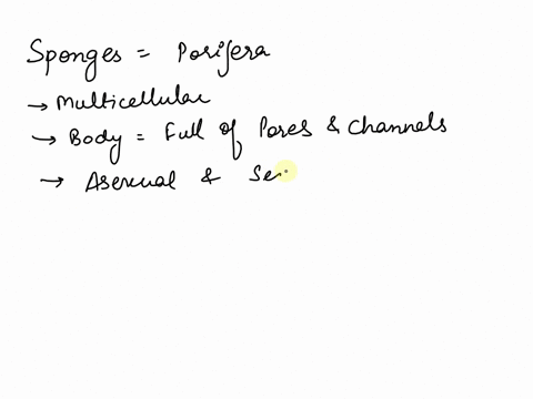 reproduction-in-at-least-some-sponges-is-a-asexual-by-budding-b-asexual-by-gemmules-c-sexual-with-both-male-and-female-sex-cells-in-one-individual-d-two-but-not-three-of-above-are-correct-e-22663