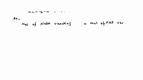 in-a-titration-experiment-student-finds-that-2348-ml-of-naoh-solution-are-needed-to-neutralize-05468-g-of-khp-what-is-the-concentration-in-molarity-of-the-naoh-solution-the-naoh-solution-sta-64326
