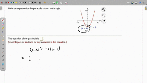 write-an-equation-for-the-parabola-shown-to-the-right-the-equation-of-the-parabola-is-use-integers-or-fractions-for-any-numbers-in-the-equation-47325