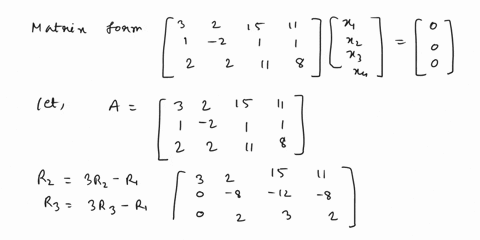 find-a-basis-for-and-the-dimension-of-the-solution-space-of-the-homogeneous-system-of-iinear-equations-3x1-2x2-15x3-1lx4-x1-2x2-x3-x4-2x1-2x2-11x3-8x4-a-a-basis-for-the-solution-space-34308