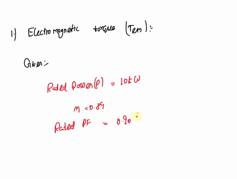 part-amanual-calculation-a3-phase4-polestar-connected415-vline-to-line50-hz10-kwwound-rotor-induction-motor-has-the-following-per-phase-t-equivalent-circuit-parameters-r060r2-056x140qx135qxm-33445
