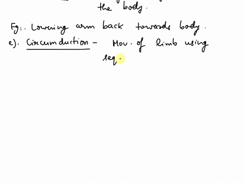 for-the-following-synovial-joint-movements-a-define-and-b-give-a-real-life-example-of-the-joint-and-movement-a-flexion-b-extension-c-abduction-d-adduction-e-circumduction-f-supination-g-pron-85672