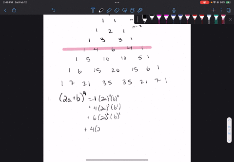 pascals-triangle-and-binomial-triangle-a-draw-a-pascal-triangle-up-to-level-7-i-use-pascals-triangle-in-problem-a-write-the-expansion-of-2a-b4-b-use-the-binomial-theorem-to-calculate-the-coe-87127