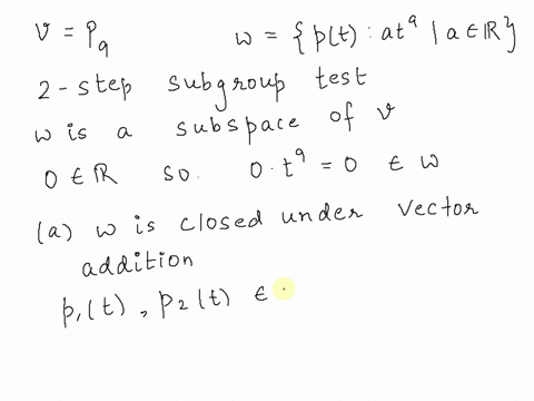 determine-if-the-given-set-is-subspace-of-pg-justify-your-answer-the-set-of-all-polynomials-of-the-form-pt-at9-where-is-in-r-chooso-tne-correct-answer-bolow-oa-the-set-is-subspace-of-pg-the-80356