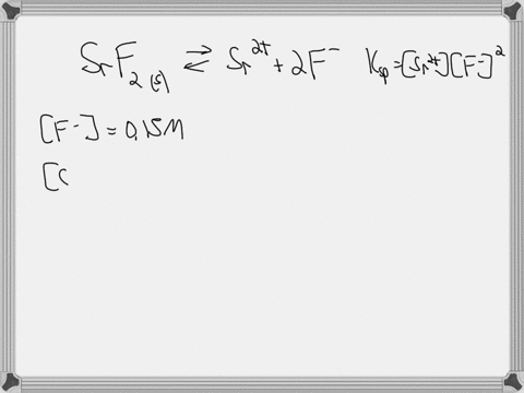 calculate-the-molar-solubility-of-strontium-fluoride-srf2-in-a-solution-of-015-m-f-ksp-of-srf2-is-26-x-10-9-at-the-temperature-of-interest-hint-write-out-the-ksp-expression-first-a13x-10-3-b-90698