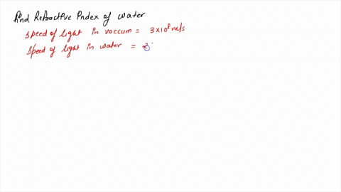 what-is-the-index-of-refraction-of-a-substance-in-which-the-speed-of-light-is-20x-108-msec-hint-the-speed-of-light-in-vacuum-is-30-x-108-msec-sp-71615