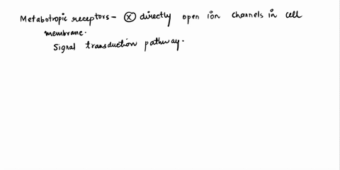 select-all-that-apply-which-receptors-are-metabotropic-a-adrenergic-b-muscarinic-c-nicotinic-45968