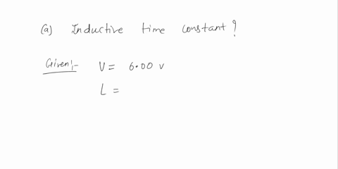 consider-the-circuit-in-the-figure-below-taking-600-v-l-220-mh-and-r-720-a-what-is-the-inductive-time-constant-of-the-circuit-ms-b-calculate-the-current-in-the-circuit-250-us-after-the-switc-65042