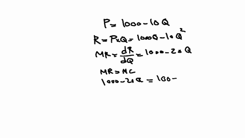 problem-set-4-1-market-demand-for-a-certain-product-is-given-as-p1000-10q-while-marginal-cost-is-given-as-mc100-10q-a-find-out-the-price-and-quantity-of-monopoly-firm-b-find-out-the-price-and-quantity