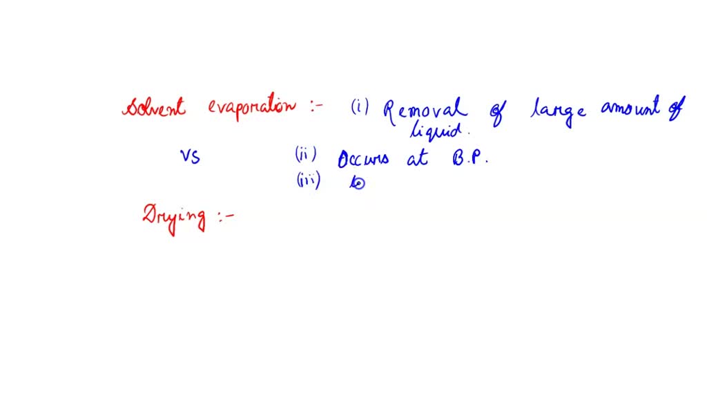 SOLVED Explain the differences between solvent evaporation, and curing
