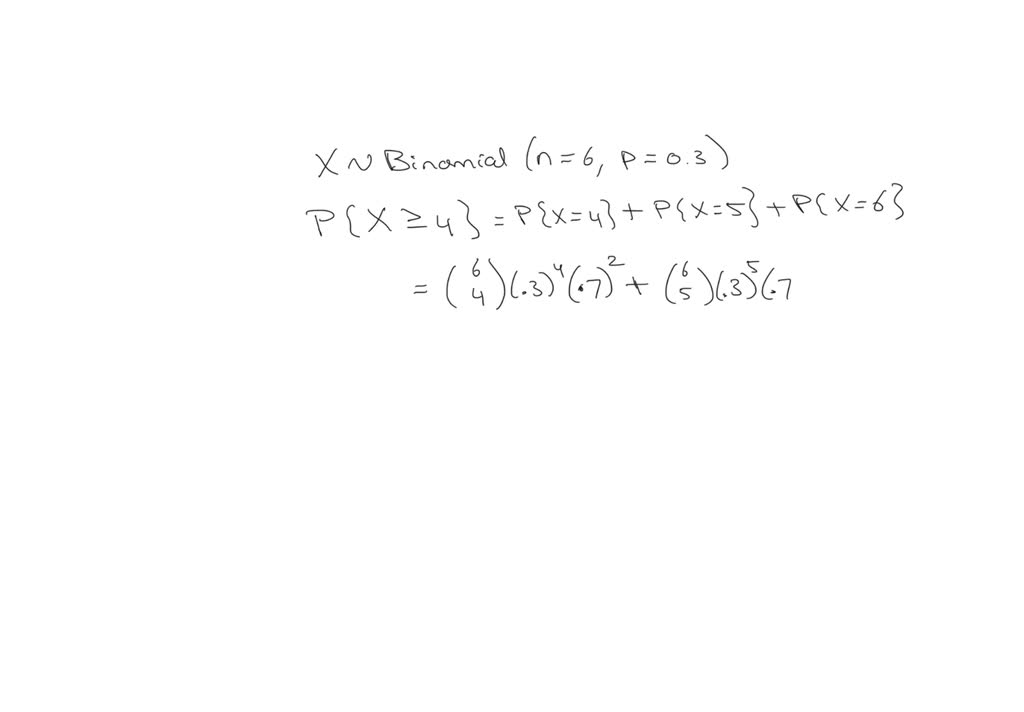 Assume the random variable X has a binomial distribution with the given ...