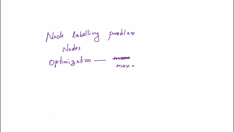 l-the-node-labeling-problem-let-g-v-e-be-an-undirected-graph-for-every-node-v-v-and-every-non-negative-integer-h-0-let-n-h-v-be-the-set-of-nodes-in-g-that-are-at-most-h-hops-away-from-v-incl-62554