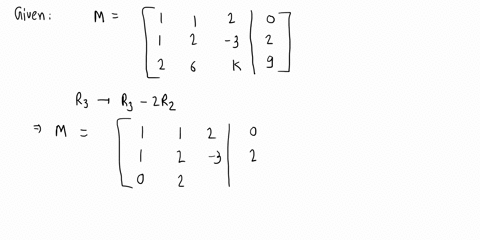 point-consider-linear-system-whose-augmented-matrix-is-for-what-value-of-k-will-the-system-have-no-solutions-70751