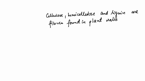 cellulose-hemicellulose-and-lignin-are-fibers-found-in-group-of-answer-choices-ripe-fruits-plant-walls-skins-peels-and-bran-layers-of-grains-pectin