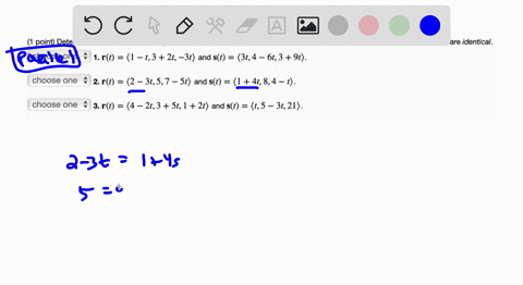 point-determine-whether-the-following-lines-represented-by-the-vector-equations-below-intersect-are-parallel-are-skew-or-are-identical-choose-one-1rt-1-63-2t-3t-ad-st-3t4-6t3-9t-choose-one-2-12884