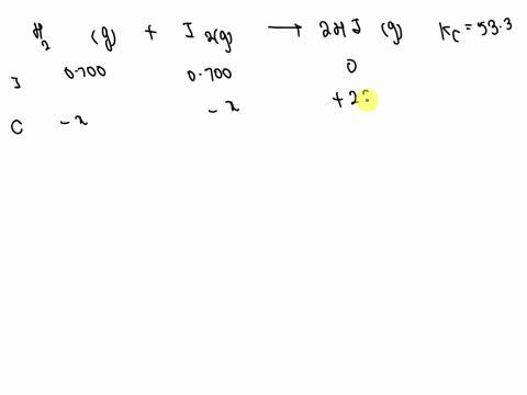 at-a-certain-temperature-the-equilibrium-constant-kckc-for-this-reaction-is-533-h2gi2g2higkc533h2gi2g2higkc533-at-this-temperature-0700-mol-h20700-mol-h2-and-0700-mol-i20700-mol-i2-were-plac-21838