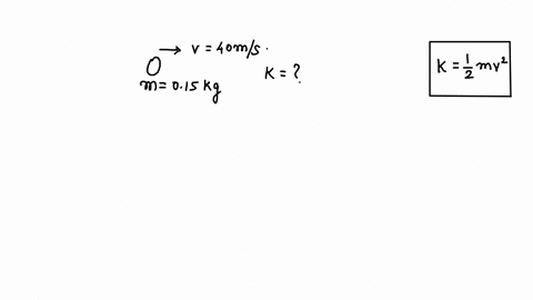 what-is-the-kinetic-energy-of-a-baseball-moving-at-a-speed-of-40-ms-if-the-baseball-has-mass-of-015-kg-45682