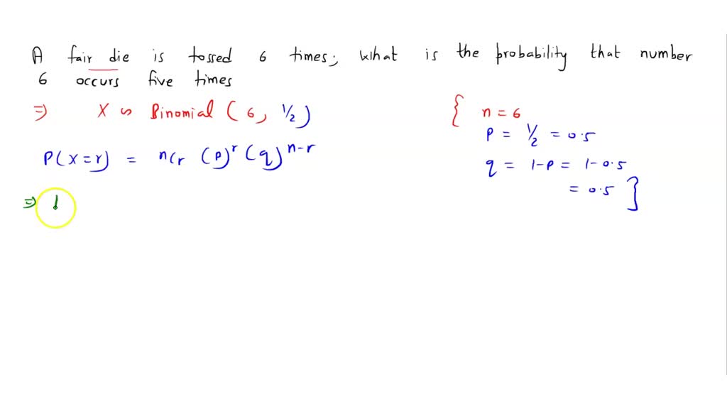 solved-a-fair-die-is-tossed-6-times-what-is-the-probability-that