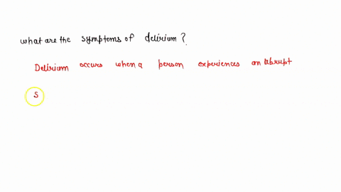 what-are-the-symptoms-of-delirium-55238